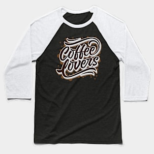 Coffee Lovers Baseball T-Shirt